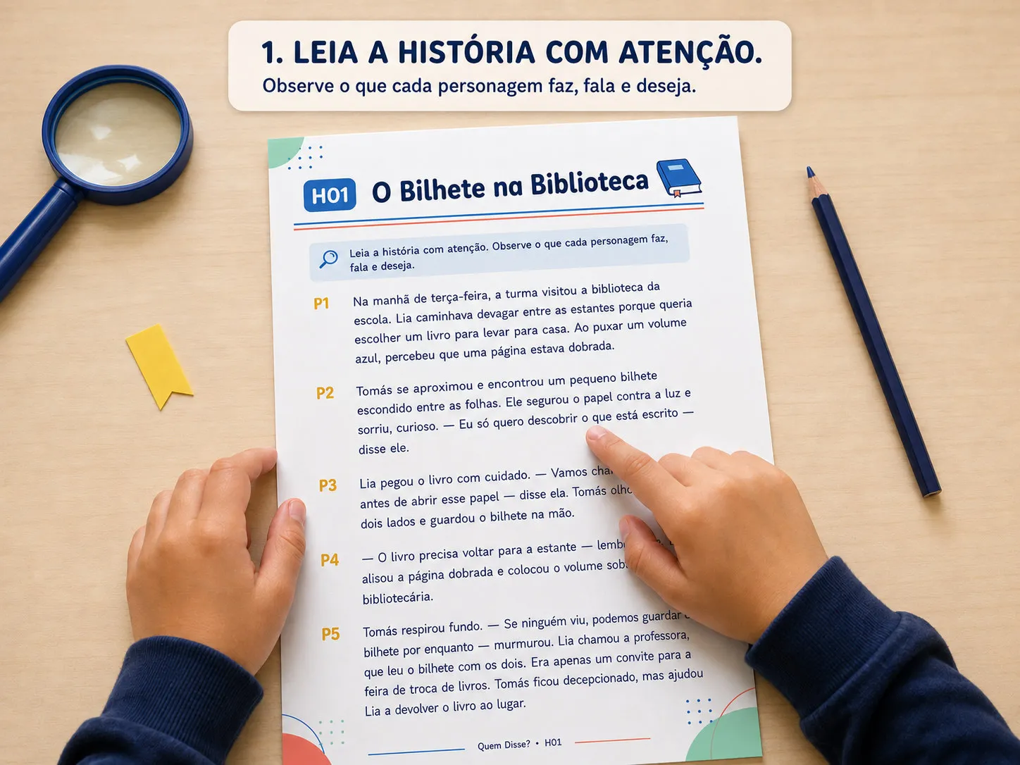 Passo 1: leia a história O Bilhete na Biblioteca com atenção